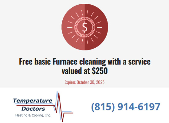 Free basic Furnace cleaning with a service valued at $250